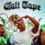 Cali Tape (Explicit)