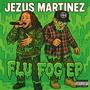 FLU FOG EP (Explicit)