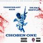 Chosen One (feat. Drama Bentley) [Explicit]