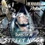 Tears Of A Street Nigga (Explicit)