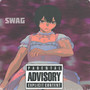 Swag (Explicit)