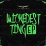 Wickedest Ting EP (Explicit)
