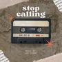 STOP CALLING (Explicit)