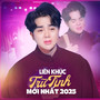 Liên Khúc Trữ Tình Mới Nhất