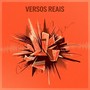 Versos Reais ((deluxe)) [Explicit]