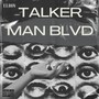 Talker Man Blvd (Explicit)