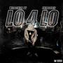 Lo 4 Lo (feat. WildChild Ty) [Explicit]