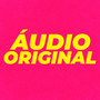 Audio Original (Explicit)