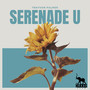 Serenade U (Explicit)