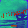 Hit It Right (Explicit)