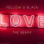 Yellow & Black (feat. Euphoric Soundwaves) [Remix]