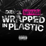 Wrapped In Plastic (Explicit)