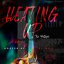 Heating Up, SQUADUP mixtape (Explicit)