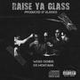 Raise Ya Glass (Explicit)