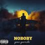 Nobody (Explicit)