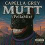 MUTT (PellaMix) [Explicit]