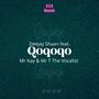 Qoqoqo (feat. Mr T The Vocalist & Mr Kay) [Tribute to Kabza De Small]