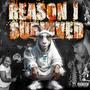 REASON I SURVIVED (Explicit)