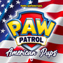 American Pups - Paw Patrol's Thanksgiving Song