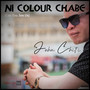 Ni Colour Chabe (Can You See Us)