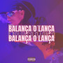 Balança O Lança (Versão Funk) (Remix) [Explicit]