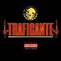 Traficante (feat. X soto) [Explicit]