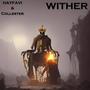 Wither