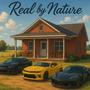 Real by nature (Explicit)