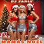 Mamás Noel (Explicit)