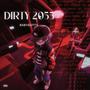 Dirty 2055 (Explicit)