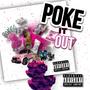 Poke It Out (Explicit)