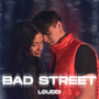 Bad Street