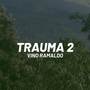 Trauma 2