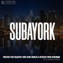 Subayork (feat. Blackye, Lyric Bon, Dudlee.V & Plescos) [Explicit]