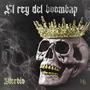 El Rey del Boombap (Explicit)