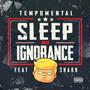 Sleep In Ignorance (feat. Shark) [Explicit]