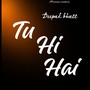 Tu hi hai