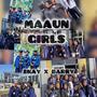 MAAUN GIRLS (feat. Mahn Barry)