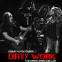 Dirty Work (Explicit)