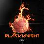 Black Knight (Explicit)