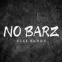 No Barz (Explicit)