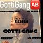 Gotti Gang (feat. Lil greedy, Lil Budda & Greedy) [Explicit]