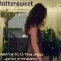 Bittersweet (feat. O Tha Jripp) [Explicit]