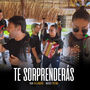 Te Sorprenderas (En Vivo)