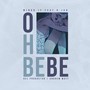 Oh Bebe (feat. D Jah)