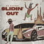 Slidin' Out (Explicit)