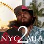 NYC 2 MIA (Explicit)