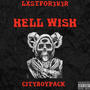 Hell Wish (feat. CityBoyPack) [Explicit]