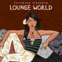 Lounge World by Putumayo