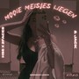 Mooie Meisjes Liegen (Explicit)